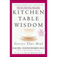 Kitchen Table Wisdom - Stories That Heal Rachel Naomi Remen (Paperback) For Discount