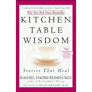 Kitchen Table Wisdom - Stories That Heal Rachel Naomi Remen (Paperback) For Discount