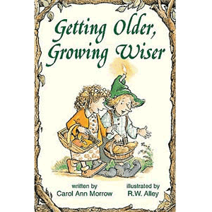 Getting Older, Growing Wiser Carol Ann Morrow Supply