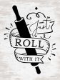 LET354 - Just Roll With It - 12x16 Sale