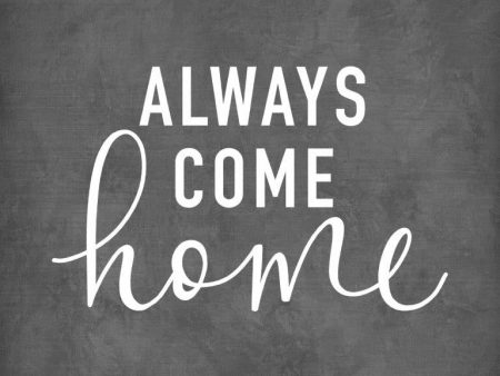 FMC210A - Always Come Home - 18x18 Supply